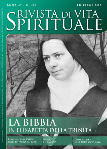 Rivista di vita spirituale (2013) vol. 4-5. La Bibbia in Elisabetta della Trinità  - Libro OCD 2014, Rivista di vita spirituale | Libraccio.it