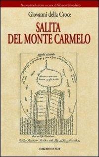 Salita del monte Carmelo - Giovanni della Croce (san) - Libro OCD 2006, Nuove pagine carmelitane | Libraccio.it