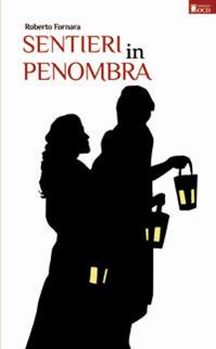 Sentieri in penombra - Roberto Fornara - Libro OCD 2011 | Libraccio.it