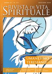 Rivista di vita spirituale (2014) vol. 4-5. Umanesimo teresiano