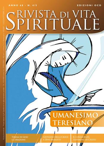 Rivista di vita spirituale (2014) vol. 4-5. Umanesimo teresiano  - Libro OCD 2014, Rivista di vita spirituale | Libraccio.it