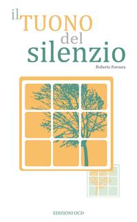 Il tuono del silenzio - Roberto Fornara - Libro OCD 2015 | Libraccio.it