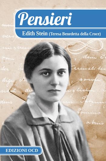 Pensieri - Edith Stein - Libro OCD 2017, Pensieri | Libraccio.it