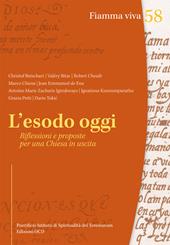 L' esodo oggi. Riflessioni e proposte per una Chiesa in uscita