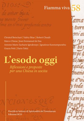 L' esodo oggi. Riflessioni e proposte per una Chiesa in uscita  - Libro OCD 2018, Fiamma viva | Libraccio.it