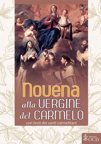 Novena alla Vergine del Carmelo con testi dei santi carmelitani  - Libro OCD 2019, Granello di senape | Libraccio.it