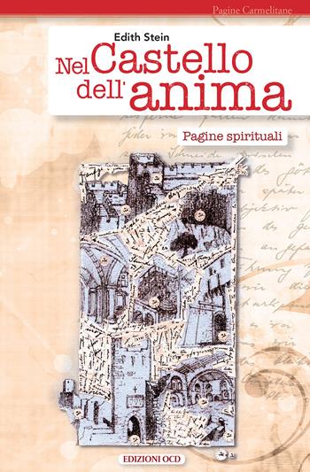 Nel castello dell'anima. Pagine spirituali - Edith Stein - Libro OCD 2020, Pagine carmelitane | Libraccio.it