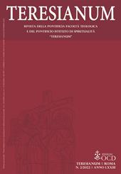 Teresianum. Rivista della Pontificia Facoltà Teologica e del Pontificio Istituto di Spiritualità «Teresianum» (2022). Vol. 2
