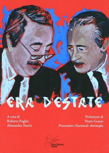 Era d'estate - Roberto Puglisi, Alessandra Turrisi - Libro Pietro Vittorietti 2010 | Libraccio.it