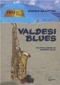 F.B.A.I. Valdesi blues. Con CD Audio - Daniele Billitteri - Libro Pietro Vittorietti 2010 | Libraccio.it