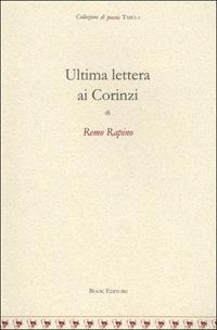 Ultima lettera ai Corinzi - Remo Rapino - Libro Book Editore 2016, Tabula. Nuova serie | Libraccio.it