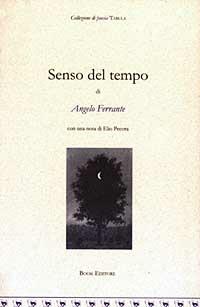 Senso del tempo - Angelo Ferrante - Libro Book Editore 2014, Tabula. Nuova serie | Libraccio.it