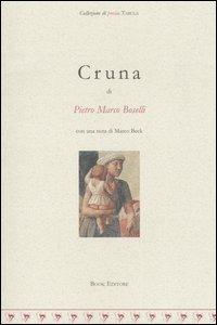 Cruna - Pietro M. Boselli - Libro Book Editore 2004, Tabula. Nuova serie | Libraccio.it