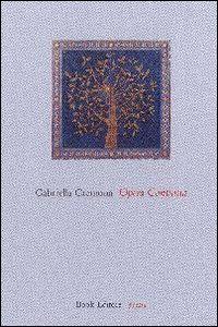 Opera continua - Gabriella Cremona - Libro Book Editore 2014, Tabula. Nuova serie | Libraccio.it