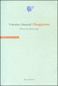 Divagazioni - Vittorino Stanzial - Libro Book Editore 2007, Tabula | Libraccio.it
