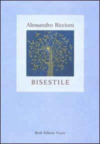 Bisestile - Alessandro Riccioni - Libro Book Editore 2013, Tabula. Nuova serie | Libraccio.it