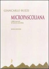 Micropascoliana. I dubbi interventi del maieutico fanciullino