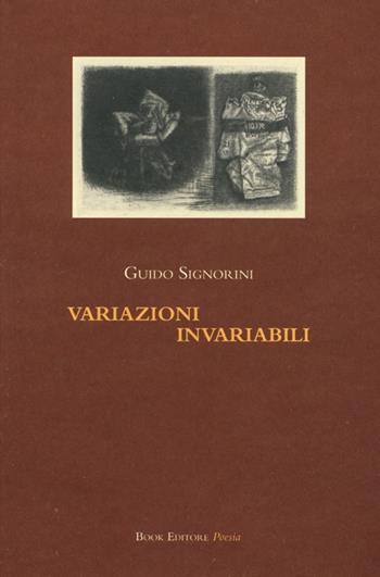 Variazioni invariabili - Guido Signorini - Libro Book Editore 2014, Tabula | Libraccio.it