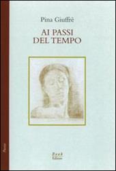 Ai passi del tempo (poesie, 1987-1999)