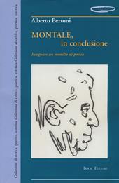 Montale, in conclusione insegnare un modello di poesia