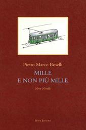 Mille e non più mille. Nove novelle