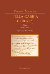 Nella gabbia dorata (Rime, 1986-2016)