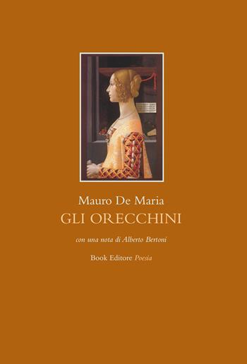 Gli orecchini - Mauro De Maria - Libro Book Editore 2019, Fuoricollana | Libraccio.it