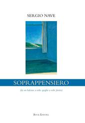 Soprappensiero (da un balcone a volte spoglio a volte fiorito)