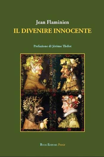 Il divenire innocente - Jean Flaminien - Libro Book Editore 2025, Serendip | Libraccio.it