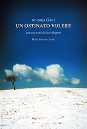 Un ostinato volere