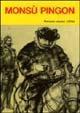 Monsu' Pingon. Romanzo storico (1574) - Luigi Gramegna - Libro Viglongo 2024, Storie nella storia | Libraccio.it