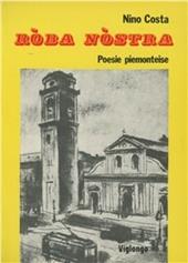 Ròba nòstra. Poesie piemonteise