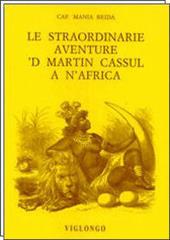 Le straordinarie aventure 'd Martin Cassul a n'Africa