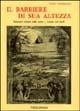 Il barbiere di sua altezza. Racconto storico sulla peste a Torino nel 1630 - Luigi Gramegna - Libro Viglongo 2024, Storie nella storia | Libraccio.it