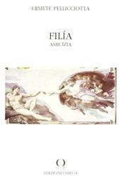 Filia. Amicizia