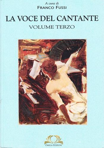La voce del cantante. Vol. 3  - Libro Omega 2012, Scientifica | Libraccio.it