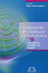 Il trattamento della balbuzie in età evolutiva