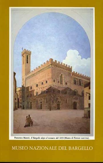 Museo nazionale del Bargello. Itinerario e guida. Ediz. tedesca  - Libro SPES 1990, Museo nazionale del Bargello. Guide | Libraccio.it