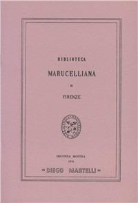 Diego Martelli e i macchiaioli  - Libro SPES 1976, Biblioteca Marucelliana. Mostre | Libraccio.it