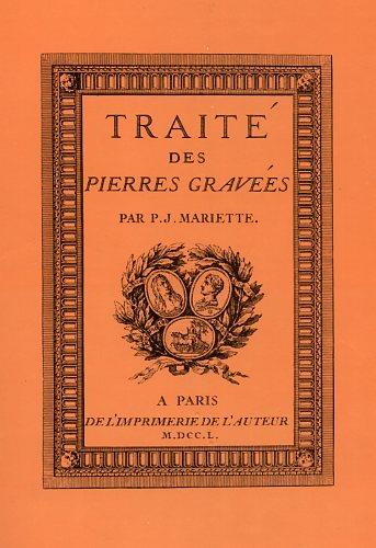 Traité des pierres gravées (rist. anast. Paris, 1750) - P. J. Mariette - Libro SPES 1990 | Libraccio.it