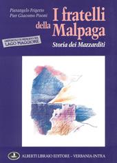 I fratelli della Malpaga: storia dei Mazzarditi