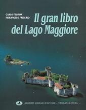 Il gran libro del Lago Maggiore (1). Ediz. multilingue