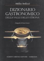 Dizionario gastronomico della valle dello Strona