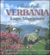 Verbania. Lago Maggiore - Claudio Fogli - Libro Alberti 2005, Verbano illustrato | Libraccio.it