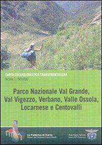 Carta escursionistica transfrontaliera parco nazionale val Grande, val Vigezzo, Verbano, valle Ossola, Locarnese, Centovalli  - Libro Alberti 2015, Carta escursionistica | Libraccio.it