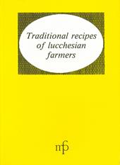 Traditional recipes of lucchesian farmers