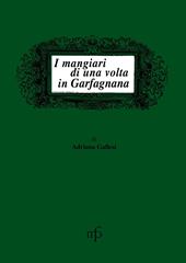 I mangiari di una volta in Garfagnana