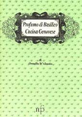 Profumo di basilico. Cucina genovese