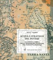 Acqua e strategie del potere. La contesa idrica nella regione del Giordano tra passato e presente