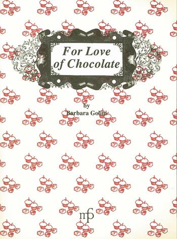 For love of chocolate - Barbara Golini - Libro Maria Pacini Fazzi Editore 2008, Traditional Italian Recipes | Libraccio.it